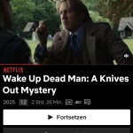 Netflix-Übersichtsseite für den Film „Wake Up Dead Man: A Knives Out Mystery“ mit Daniel Craig in der Hauptrolle.
