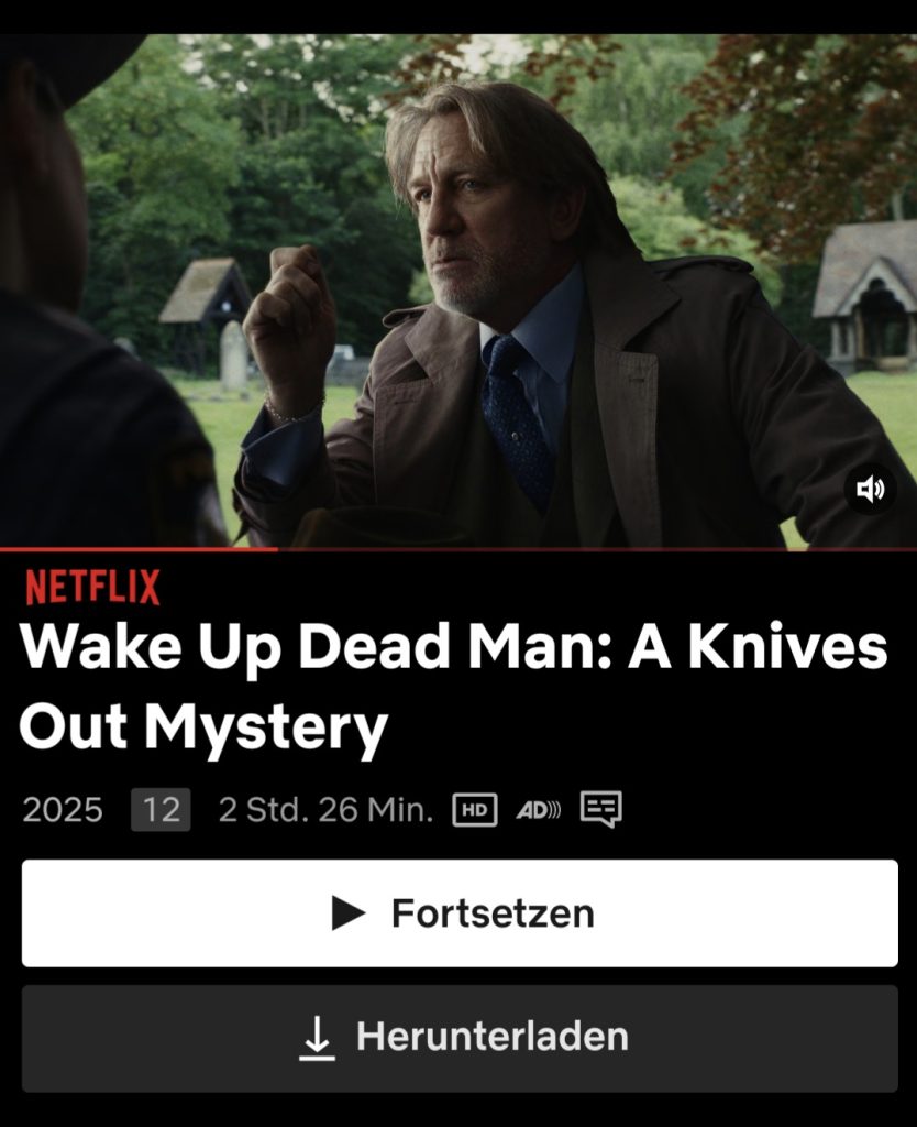 Netflix-Übersichtsseite für den Film „Wake Up Dead Man: A Knives Out Mystery“ mit Daniel Craig in der Hauptrolle.