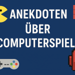 Minimalistisches Beitragsbild mit Pac-Man, Tetris-Steinen, einem Gamecontroller und einer Among Us-Figur, dazu der Titel ‚Anekdoten über Computerspiele‘