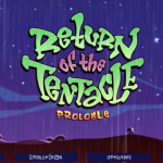 Hauptmenü von Return of the Tentacle Prologue mit dem Spieltitel über einem nächtlichen Cartoon-Hintergrund und Menüoptionen am unteren Bildschirmrand.