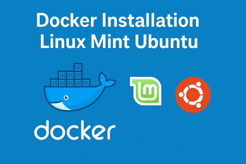 Anleitung: Docker unter Linux Mint und Ubuntu installieren